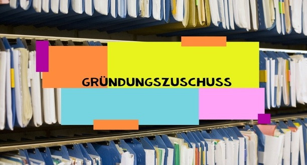 Mehrere Akten - im Vordergrund der Titel Gründungszuschuss