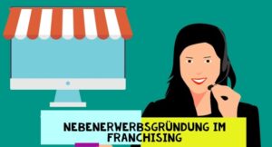 nebenerwerbsgruendung franchising 1 20250428 204832