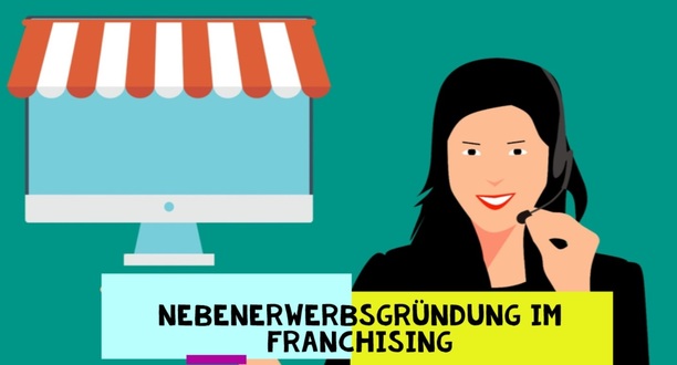 nebenerwerbsgruendung franchising 1 20250428 204832
