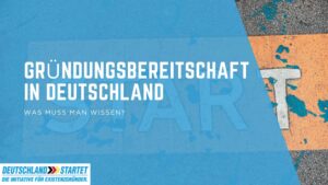 Gründungsbereitschaft in Deutschland