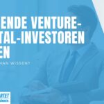 Passende Venture Capital Investoren finden