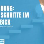 Gründung: Alle Schritte im Überblick