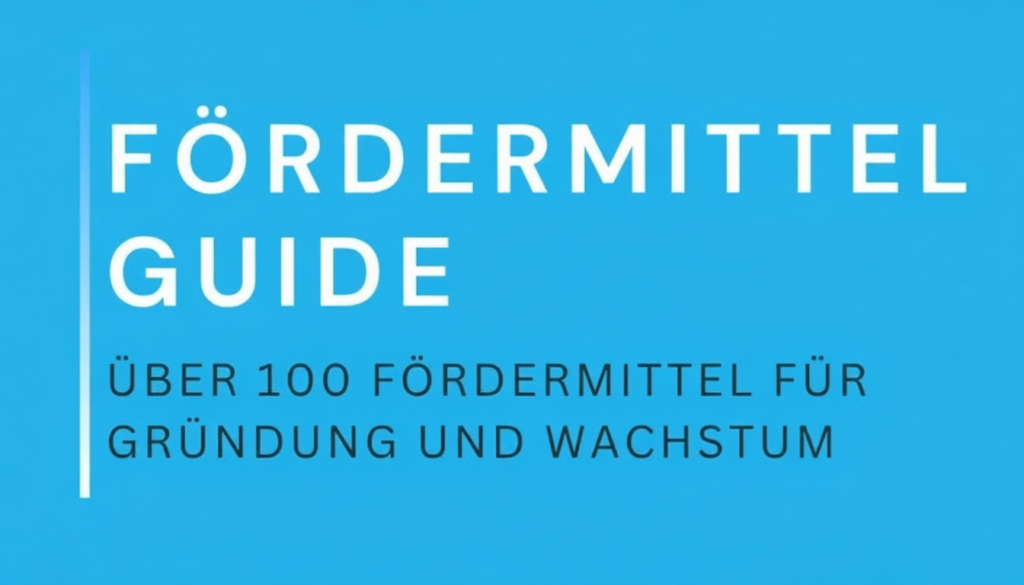 Fördermittel-Guide Deutschland
