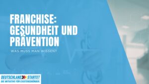 Franchise: Gesundheit und Prävention