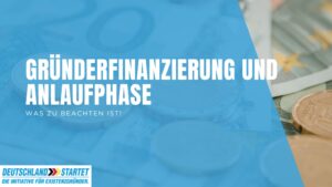 Gründerfinanzierung Anlaufphase