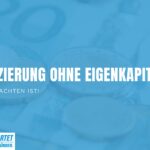 Finanzierung ohne Kapital: Mezzanine-Kapital