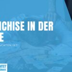 Franchise-Standort in der Krise zwischen Sanierung, Verkauf und Vertragsbeendigung