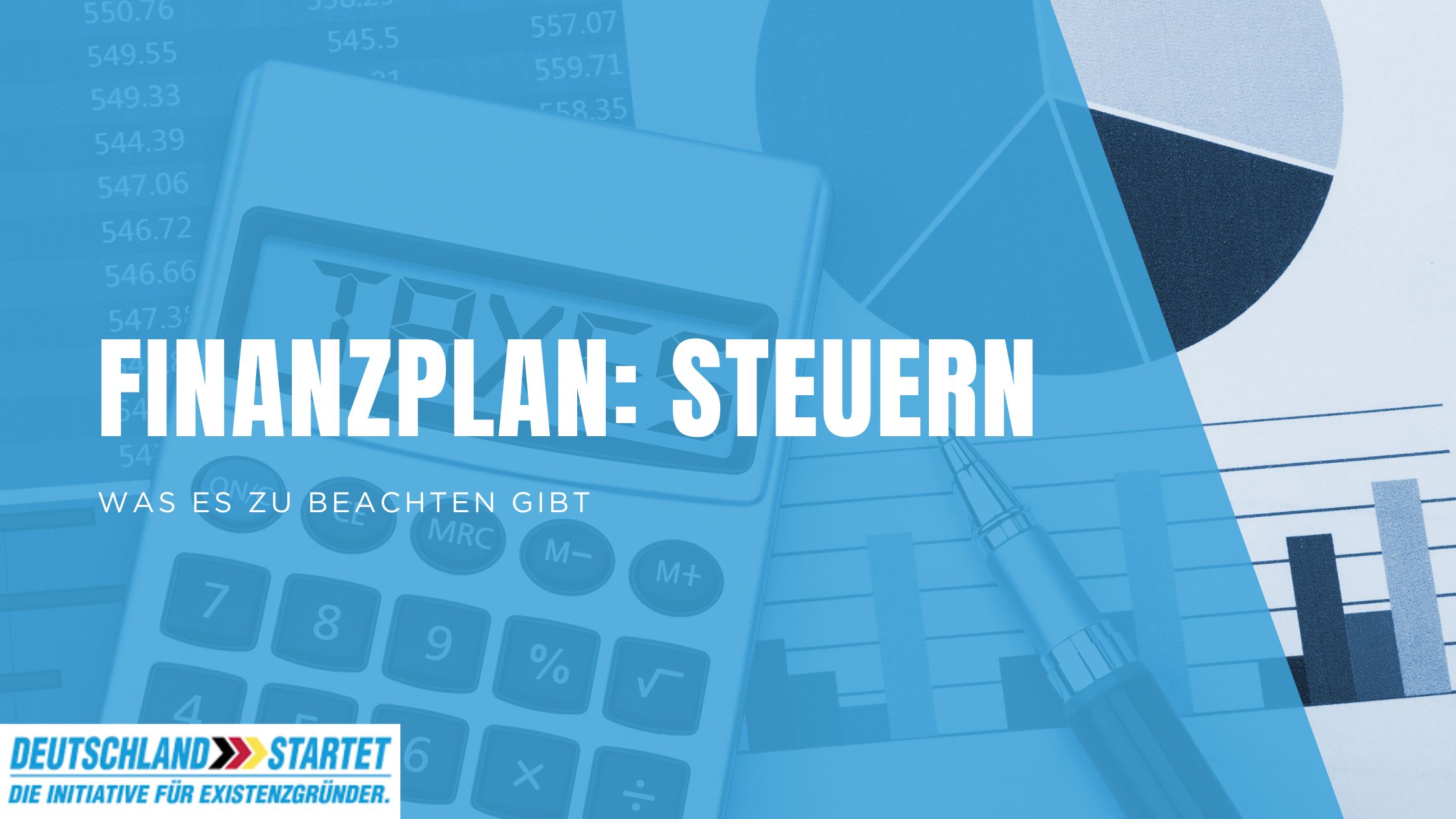 Finanzplan-Erstellung – welche steuerlichen Abgaben müssen berücksichtigt werden?